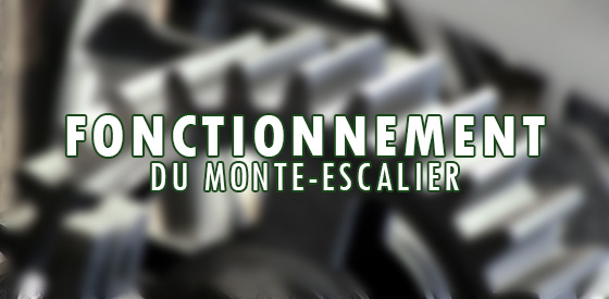 Article sur le fonctionnement des monte escaliers